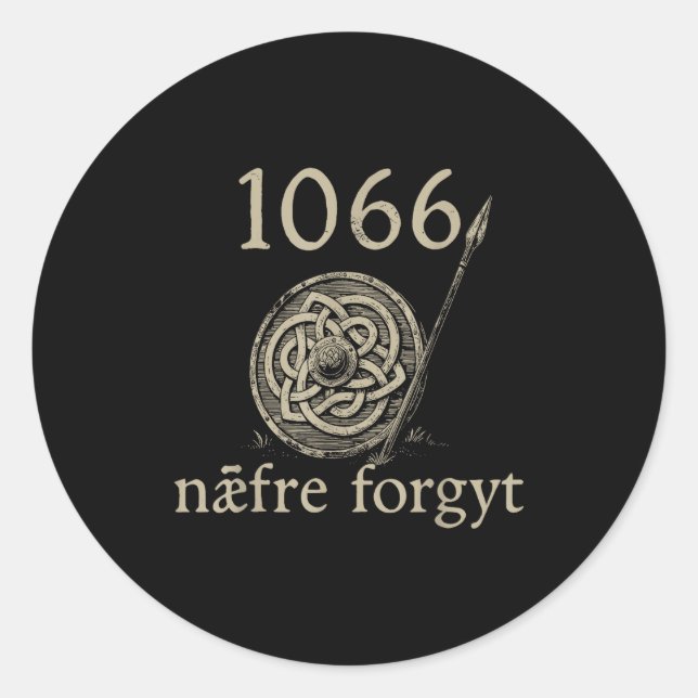 Retro 1066 Naefre Forgyt Never Forget Viking Engla Classic Round Sticker (Front)
