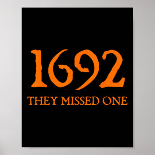 Retro 1692 They Missed One Witch Salem 1692 Hallow Poster
