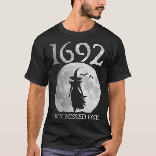 Retro 1692 They Missed One Witch Salem 1692 Hallow T-Shirt