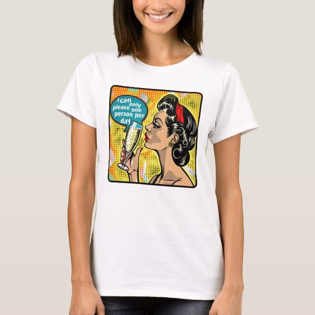 Retro 1950s Glam Girl Funny Quote Pop Art T-Shirt (Front)