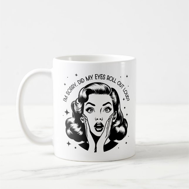 Retro 1950s Glam Girl Funny Sarcastic Quote Coffee Mug (Left)