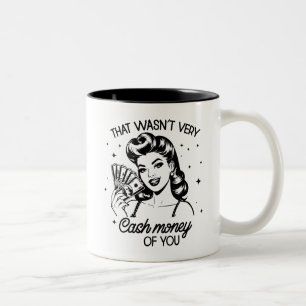 Retro 1950s Glam Girl Funny Sarcastic Quote Two-Tone Coffee Mug