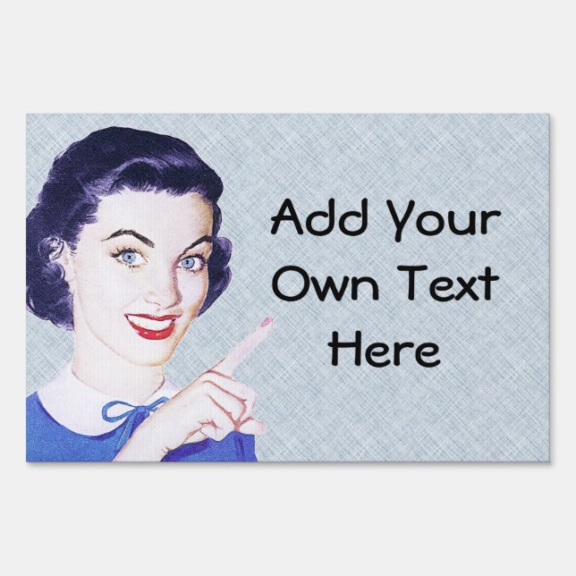 Retro 1950s Pointing Woman Yard Sign (Front)