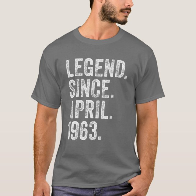 Retro 1963 Birthday April Born Legend Since 1963 T-Shirt (Front)