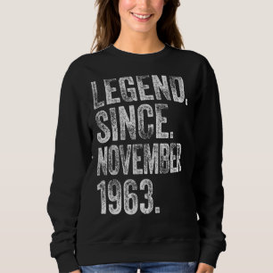 Retro 1963 Birthday November Born Legend Since 19 Sweatshirt