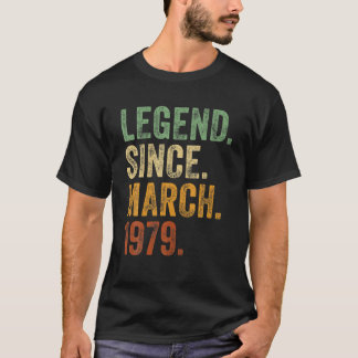 Retro 1979 Birthday March Born Legend Since 1979 T-Shirt