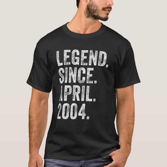 Retro 2004 Birthday April Born Legend Since 2004 T-Shirt (Front)