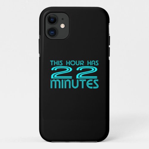 Retro _ 22 Minutes iPhone 11 Case