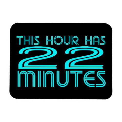 Retro _ 22 Minutes Magnet