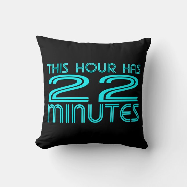 Retro - 22 Minutes Throw Pillow (Front)