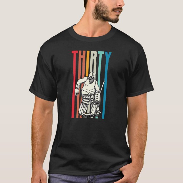 Retro 30 Year Old Ice Hockey Goalie 30th Birthday  T-Shirt (Front)