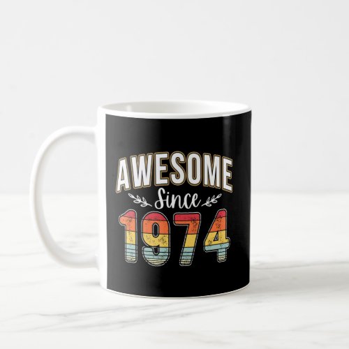 Retro 48 Years Old Awesome Since 1974 Vintage 48th Coffee Mug
