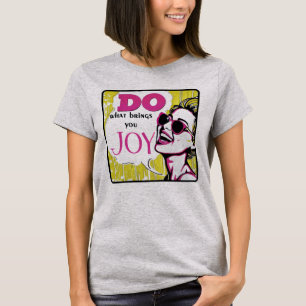Retro 50s Pop Art Vintage Glam Inspirational Quote T-Shirt