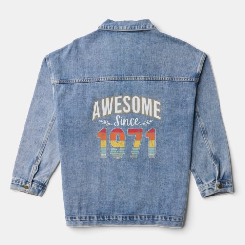 Retro 51 Years Old Awesome Since 1971 Vintage 51th Denim Jacket