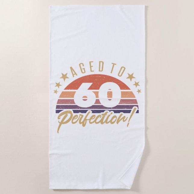 Retro 60th Birthday Humor Beach Towel (Front)