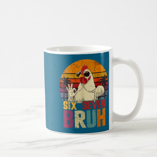 Retro 67 Six Seven Bruh Funny Chicken With Sungles Coffee Mug (Right)