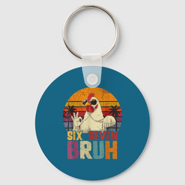 Retro 67 Six Seven Bruh Funny Chicken With Sungles Keychain (Front)