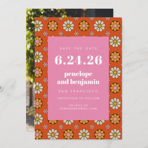Retro 70s Flowers Bold Orange Pink Picture Wedding Save The Date