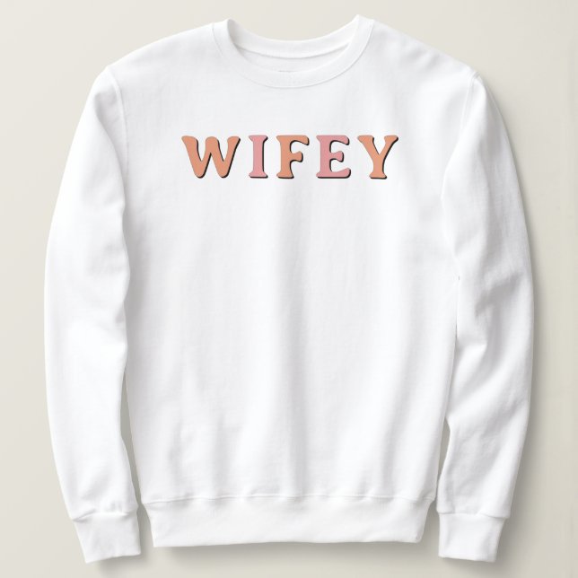 Retro 70's Themed Blush and Orange Wifey Sweatshirt (Design Front)