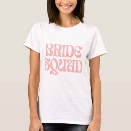 Retro 70s Themed Groovy Bride Squad Bachelorette T_Shirt
