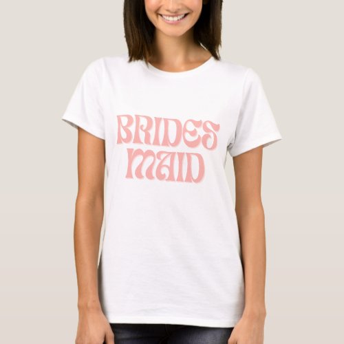 Retro 70s Themed Groovy Bridesmaid Bachelorette T_Shirt