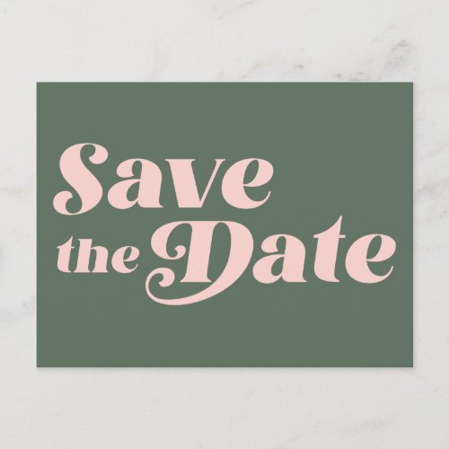 Retro 70s Typography Pink and Green Save The Date Postcard