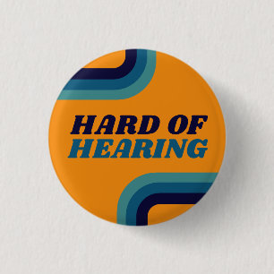 Retro 70s Yellow Blue Lines Hard of Hearing Button
