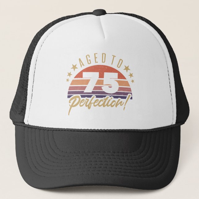 Retro 75th Birthday Humor Trucker Hat (Front)