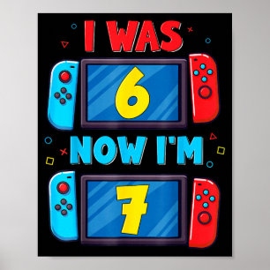 Retro 7th Birthday Boy I Was 6 Now I'm 7 Year Old Poster
