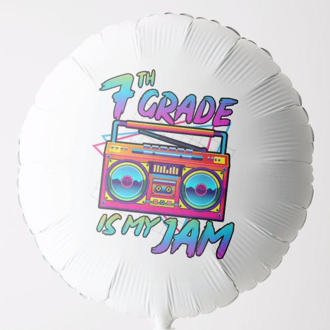 Retro 80s 7th Grade Is My Jam Back To School Balloon (Front)