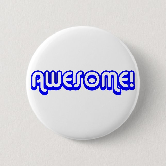 Retro 80s Awesome! Blue Button (Front)