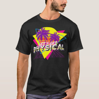 Retro 80'S Let'S Get Physical Fitness Gym Exercise T-Shirt