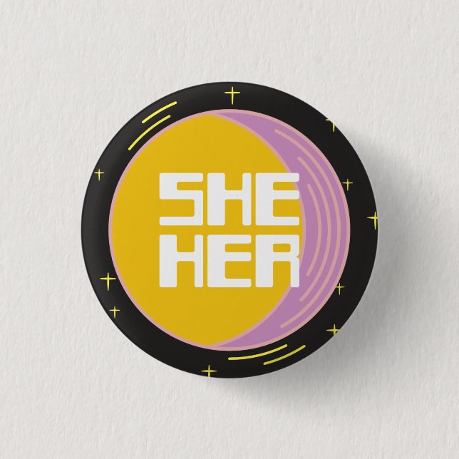 Retro 80s Moon She/Her Pronouns  Button (Front)