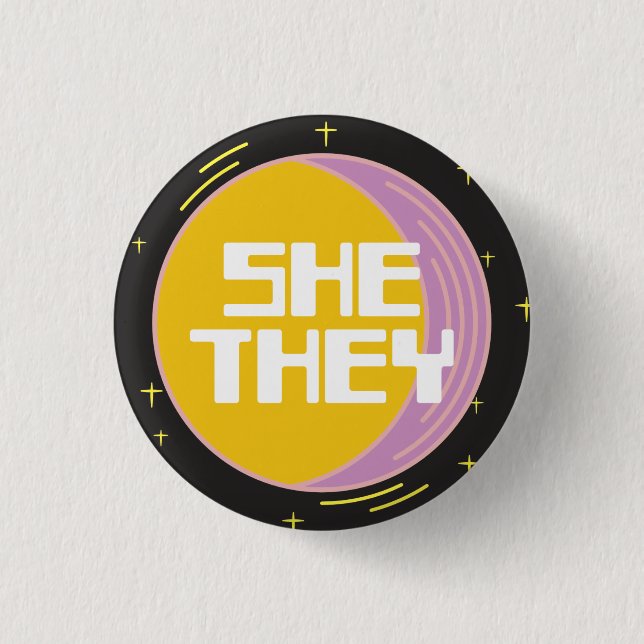 Retro 80s Moon She/They Pronouns  Button (Front)