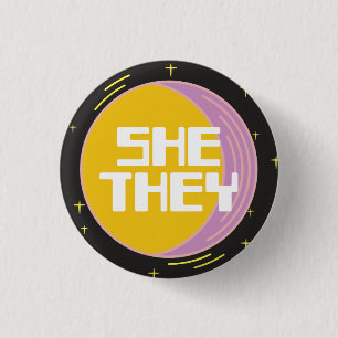Retro 80s Moon She/They Pronouns  Button