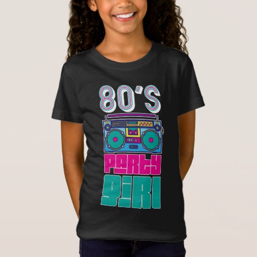 Retro 80s Party Girl Awesome Women Colorful T_Shirt