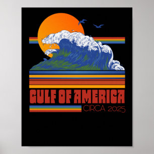 Retro 80s Style Gulf Of America Circa 2025 Poster