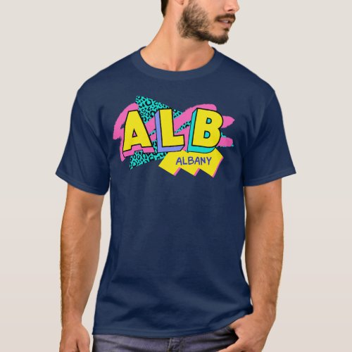 Retro 90s Albany ALB Rad Memphis Style 90s Vibes T_Shirt