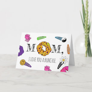 Retro 90's I Love You A Bunchie Mother's Day Card