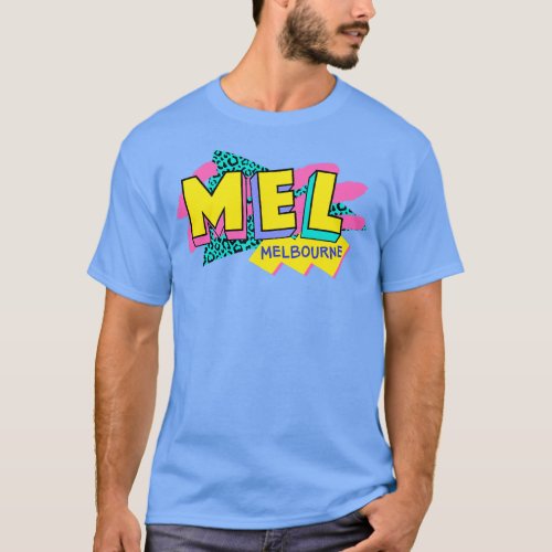 Retro 90s Melbourne MEL Rad Memphis Style 90s Vibe T_Shirt