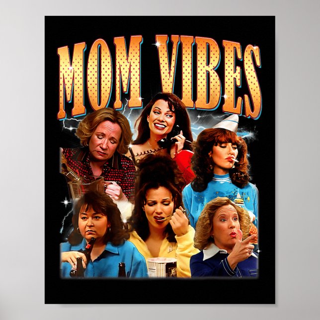 Retro 90s Mom Vibe Shirt Mothers Day Funny Mom  Poster (Front)
