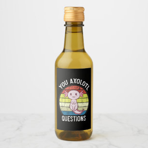 Retro 90s You Axolotl Questions Vintage Sunset Wine Label