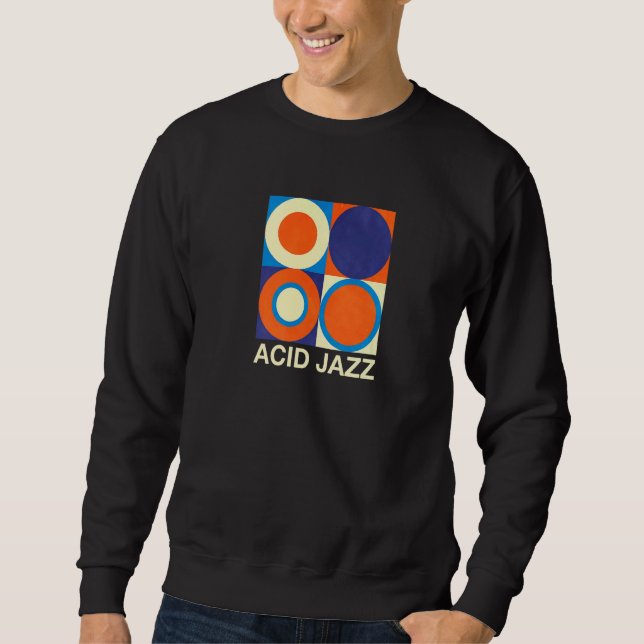 Retro Acid Jazz Sweatshirt (Front)