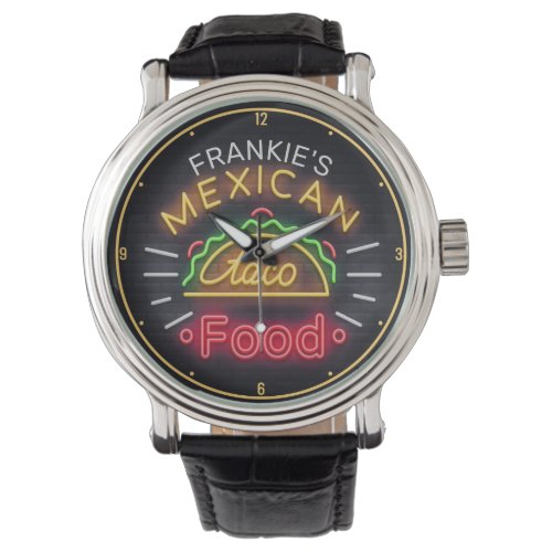 Retro ADD NAME Faux Neon Mexican Food Taco Diner Watch