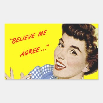 Retro Advertising Pop-art Stickers "believe Me" by HumphreyKing at Zazzle