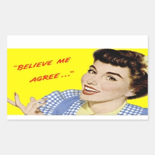 Retro Advertising Pop-Art Stickers "Believe Me"