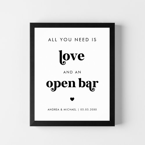 Retro All You Need is Love Open Bar Wedding Sign