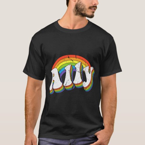 Retro Ally LGBTQ 70s Gay Pride Flag LGBT T_Shirt
