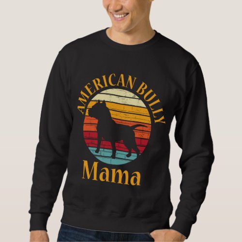 Retro American Bull Dog Mama Bulldog Lover Bully M Sweatshirt