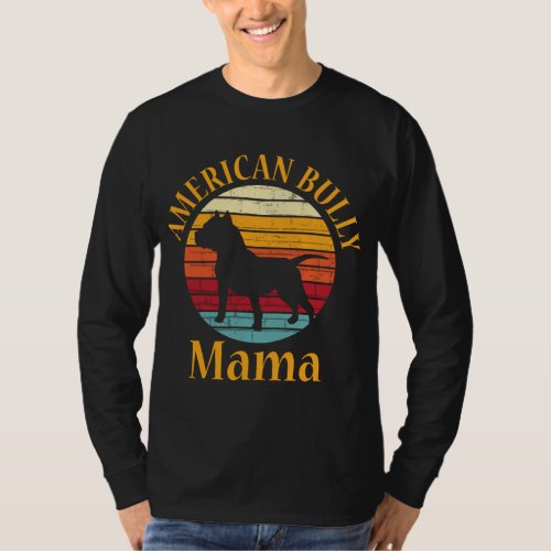Retro American Bull Dog Mama Bulldog Lover Bully M T_Shirt